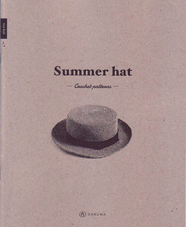 本 Summer hat -Crochet patterns- IB01 横田株式会社 【KY】 Item Book vol.1 帽子 手編み本 編み物本 SASAWASHI FLAT